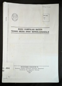 Image of Buku Kumpulan Materi Tehnis Medis Anak Berkelaninan/ALB
