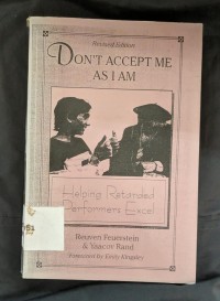 Image of Don't Accept Me As I Am 'Helping Retarded Derformers Excel'