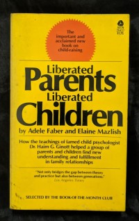 Liberated Parents Liberated Children