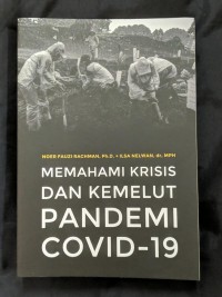 Image of Memahami Krisis dan Kemelut Pandemi Covid-19