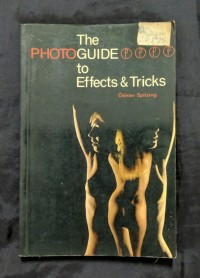 Image of The Photo Guide to Effects & Tricks